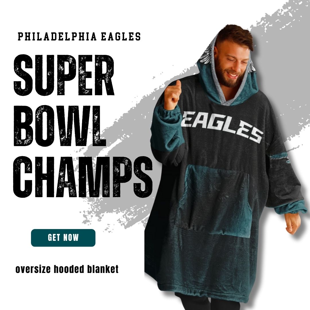 Super Bowl Champs Eagles Black Eagles SB Champions Oversize Hooded Blanket Gift for Fans