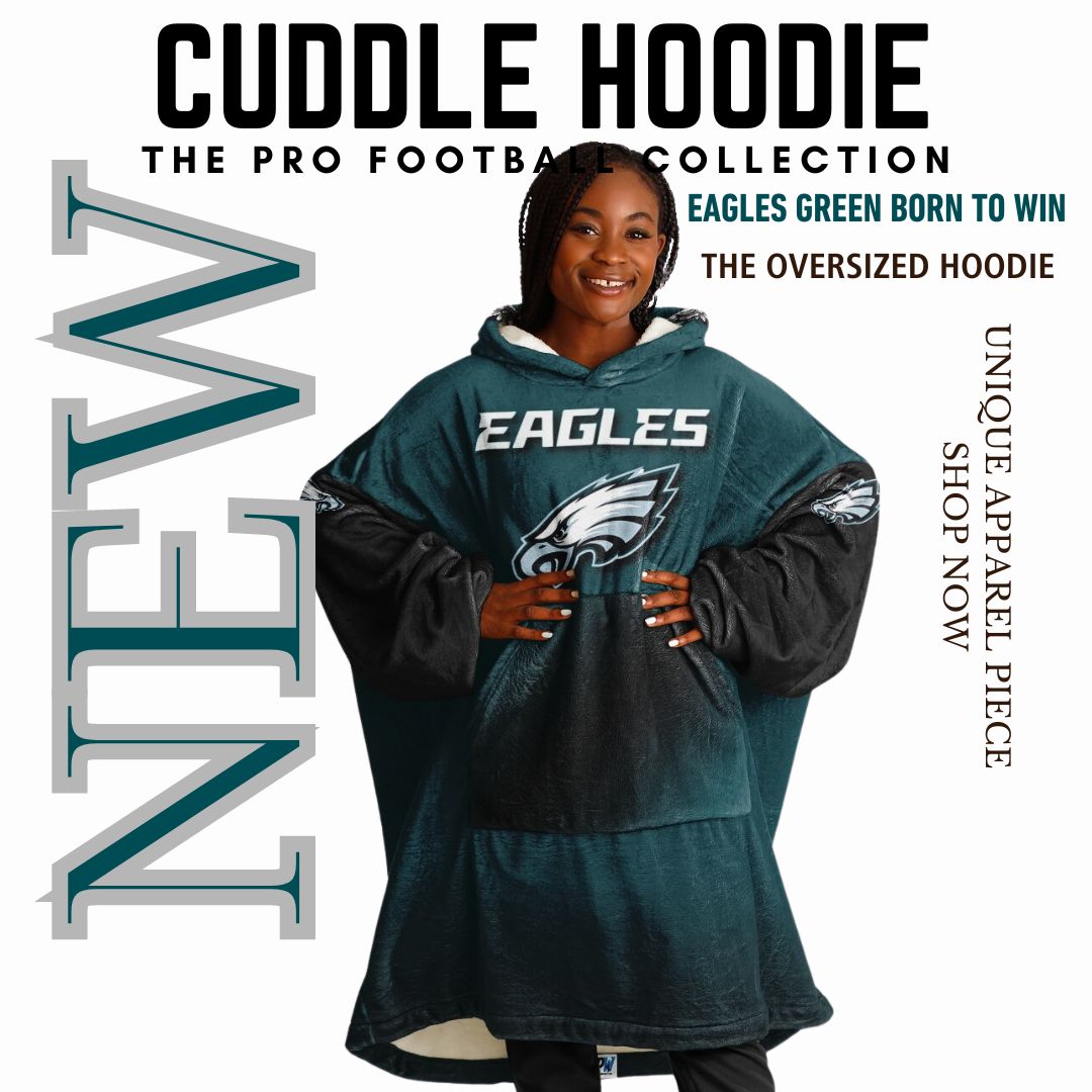 Eagles Home Green & Black Sleeves  "Born To Win" "Fly Eagles Fly"  Cuddle Hoodie