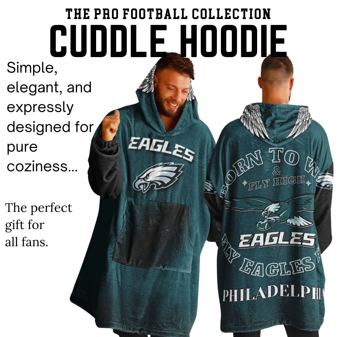 Eagles Home Green & Black Sleeves  "Born To Win" "Fly Eagles Fly"  Cuddle Hoodie